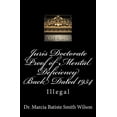 thumbnail image 1 of Juris Doctorate Proof of Mental Deficiency Back Dated 1954: Illegal, (Paperback), 1 of 1