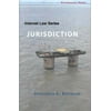 Pre-Owned Internet Law Series: Jurisdiction (University Casebook Series) (Paperback) 1587789795 9781587789793
