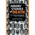 thumbnail image 1 of Pre-Owned Jurors' Stories of Death: How America's Death Penalty Invests in Inequality (Paperback) 0472068601 9780472068609, 1 of 1