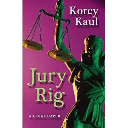 Pre-Owned Jury Rig 9781432825867 Used