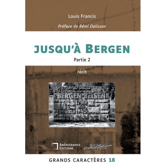 Jusqu'à Bergen: Grands Caractères 18 - Partie 2, (Paperback)