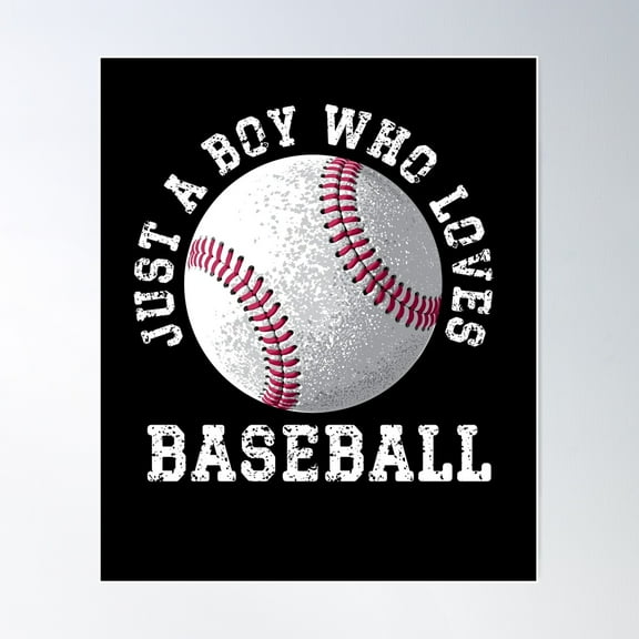 Just A Boy Who Loves Baseball - Vintage Sports Design Poster Wall Art, Modern Wall Decor For Living Room Bedroom, 8x12 UNFRAMED