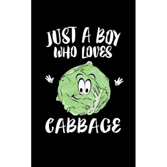 Just A Boy Who Loves Cabbage: Animal Nature Collection Paperback 1078331219 9781078331210 Marko Marcus