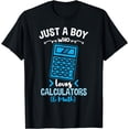thumbnail image 1 of Just A Boy Who Loves Calculators And Math T-Shirt, 1 of 4