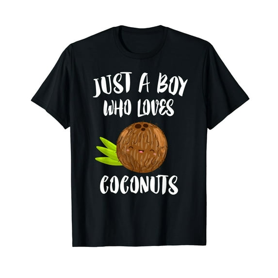 Just A Boy Who Loves Coconuts T-Shirt Lover Gift