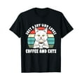 thumbnail image 1 of Just A Boy Who Loves Coffee And Cats Funny Lover T-Shirt, 1 of 5