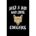 thumbnail image 1 of Just A Boy Who Loves Cougars : Animal Nature Collection (Paperback), 1 of 1