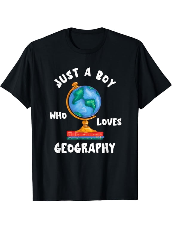 Just A Boy Who Loves Geography Mapmaking Earth Geographer T-Shirt