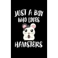 thumbnail image 1 of Just A Boy Who Loves Hamsters: Animal Nature Collection Paperback 1079538224 9781079538229 Marko Marcus, 1 of 1