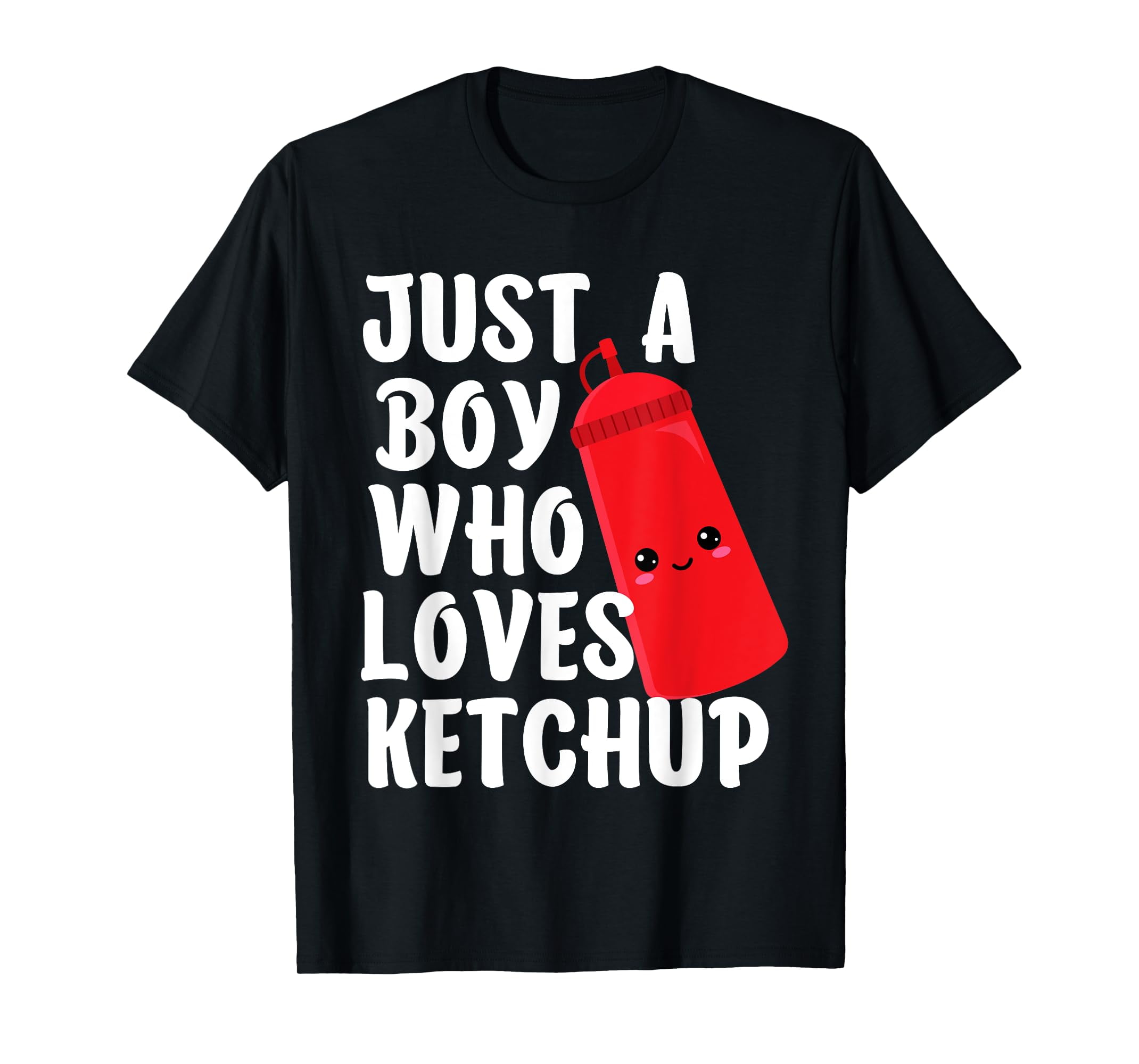 Just A Boy Who Loves Ketchup Shirts I Love Ketchup TShirt