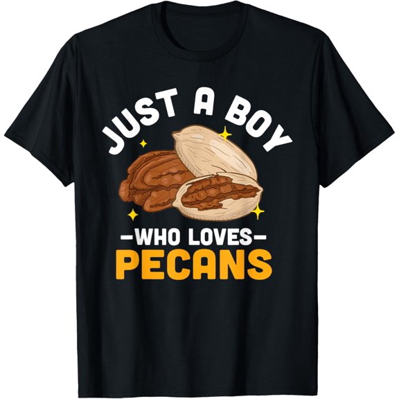 Just A Boy Who Loves Pecans T-Shirt100% cotton