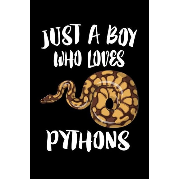 Just A Boy Who Loves Pythons: Animal Nature Collection (Paperback)