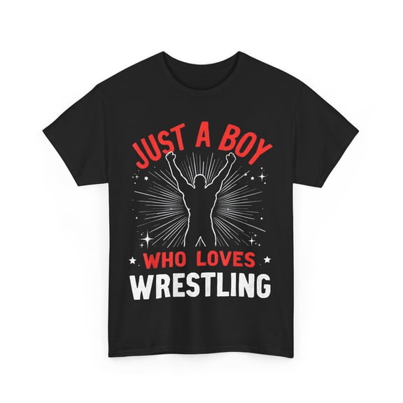 Just A Boy Who Loves Wrestling, Boys & Kids, Wrestler Boy T-Shirt