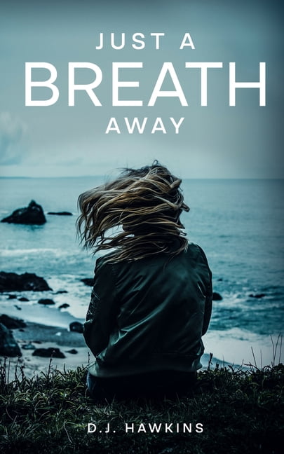 Just A Breath Away, (Paperback)