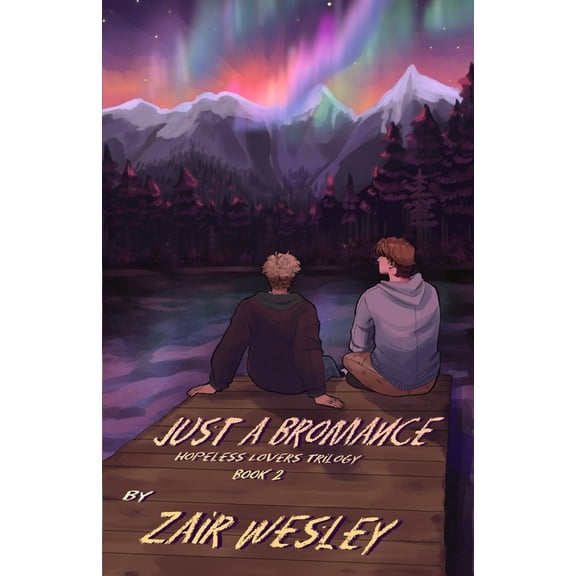 Just A Bromance, (Paperback)
