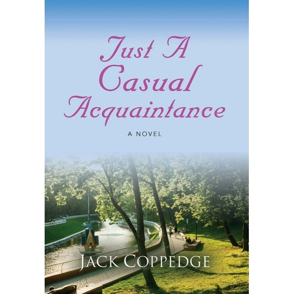 Just A Casual Acquaintance (Hardcover)