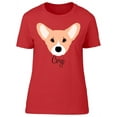 thumbnail image 1 of Just A Corgi T-Shirt Women -Image by Shutterstock, Female Large, 1 of 2
