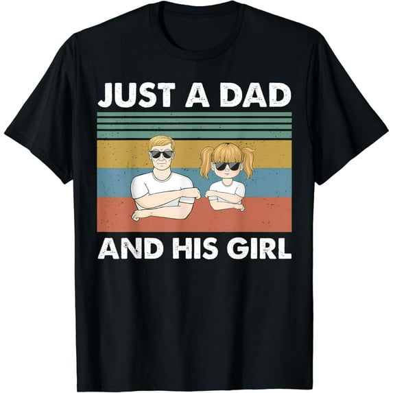 Just A Dad And His Girl Daddy Father'S Day 2024 T-Shirt Unisex S-5XL Hot Trending Shirt, Vintage Birthday Gift