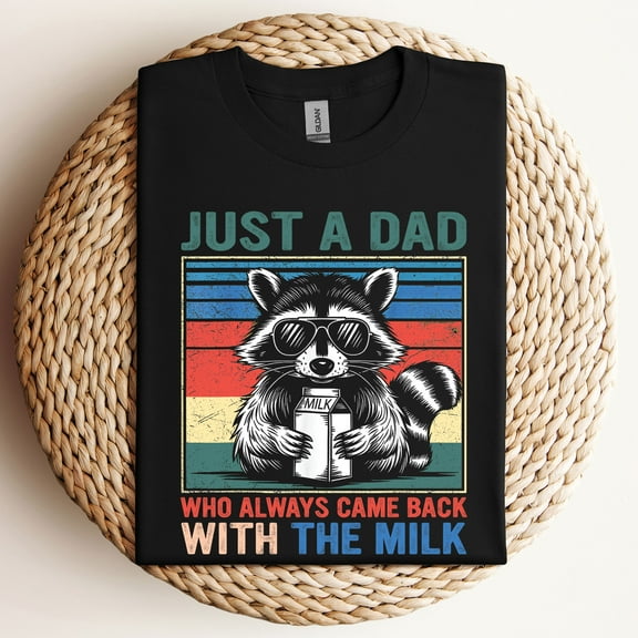 Just A Dad Who Always Came Back T-Shirt — Funny Retro Fathers Day Mens Graphic Tee
