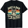 thumbnail image 1 of Greenink Just A Dad Who Always Came Back with The Milk Fathers Day T-Shirt Funny Dad Gift Shirt for Men, 1 of 4