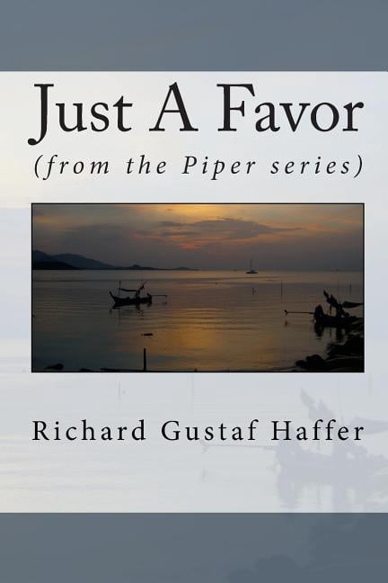 Just A Favor: (from the Piper series) (Paperback)