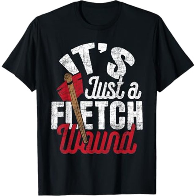 Just A Fletch Wound Arrow Archery Bowman Bowhunting Archer TShirt