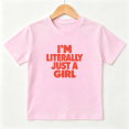 thumbnail image 1 of Just A Girl Girls Graphic Tee, Funny Im Literally Sassy Slogan 100% Cotton Kids Short Sleeve T-Shirt, 1 of 5