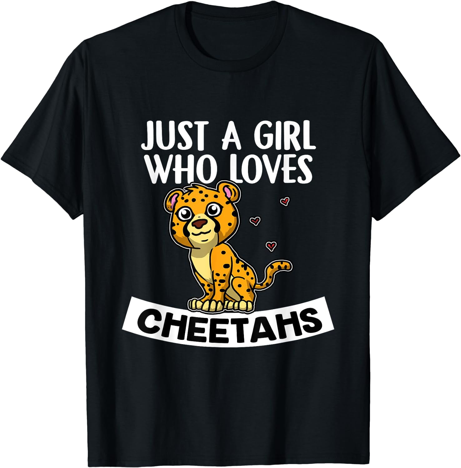Just A Girl Who Cheetahs Funny Leopard Cheetah Costume TShirt