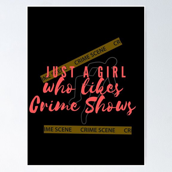 Just A Girl Who Likes Crime Shows Forensic Detective Mystery Wall Decor, Unframed Canvas