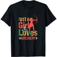 thumbnail image 1 of Just A Girl Who Loves Archery Ee Gift Women Girls Sport T-Shirt, 1 of 4