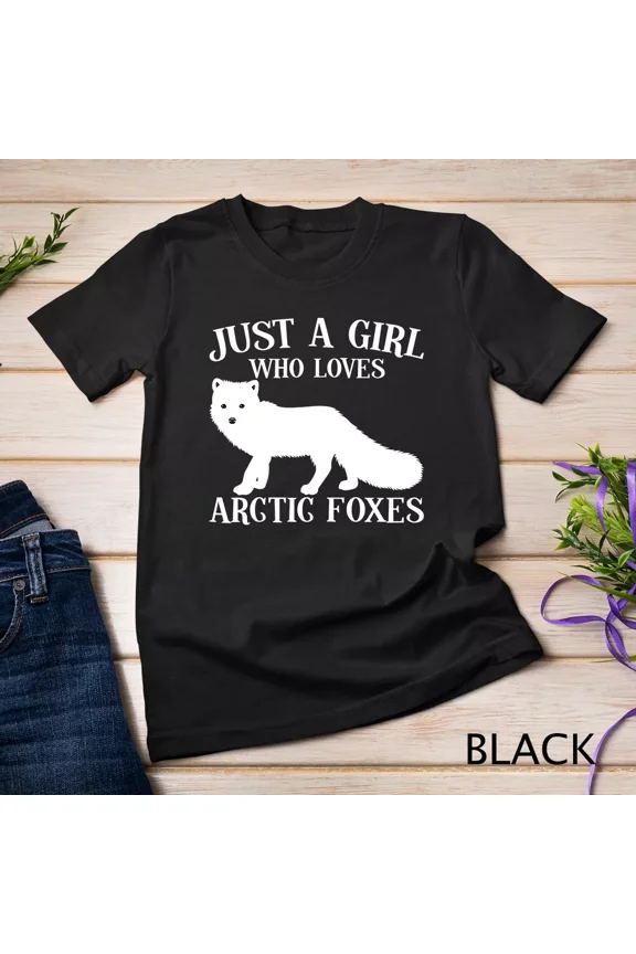 Just A Girl Who Loves Arctic Foxes Cute Fox Unisex T-Shirt, S-5XL