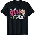 thumbnail image 1 of Just A Girl Who Loves BMX - BMX Rider T-Shirt, 1 of 3