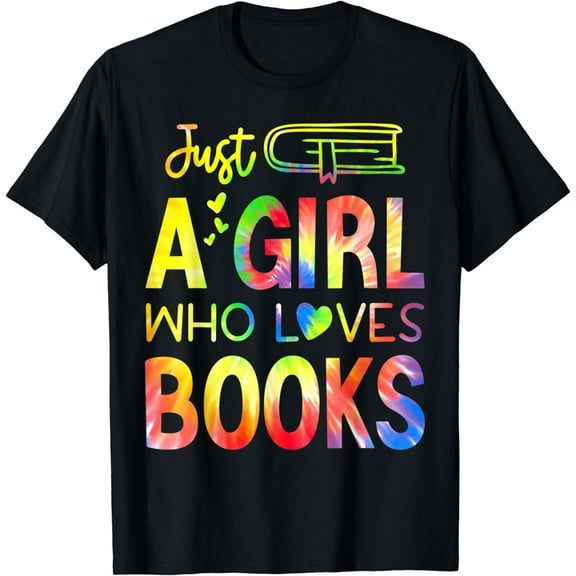 Just A Girl Who Loves Books Book Lover T-Shirt
