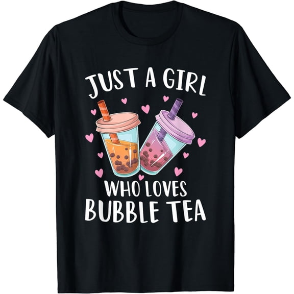Just A Girl Who Loves Bubble Tea Boba Tea Lovers Teen Girls T-Shirt