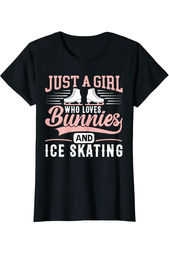 Just A Girl Who Loves Bunnies And Ice Skating Bunny Lover T-Shirt All Size S-5XL