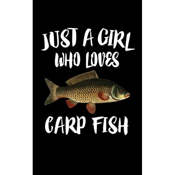 Just A Girl Who Loves Carp Fish : Animal Nature Collection (Paperback)