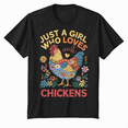 thumbnail image 1 of Just A Girl Who Loves Chickens Chicken Hen Love Cute Funny T-Shirt, 1 of 5