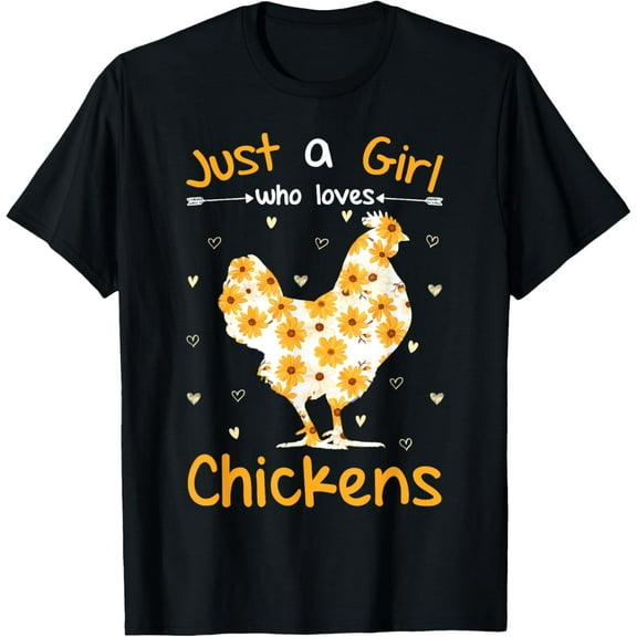 Just A Girl Who Loves Chickens Chicken Hen Love Cute T-Shirt