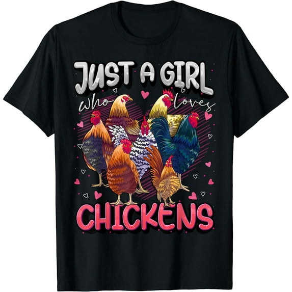 Just A Girl Who Loves Chickens Cute Chicken Lover Farmers T-Shirt