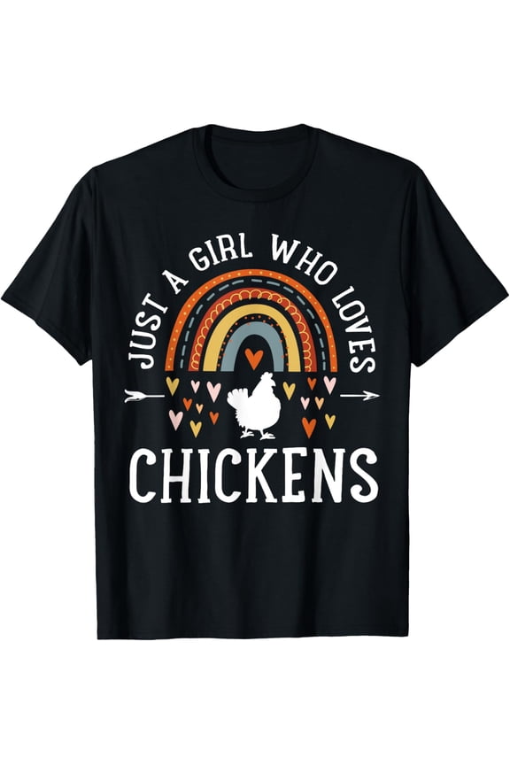 Just A Girl Who Loves Chickens Rainbow Gifts Chicken Lover T-Shirt