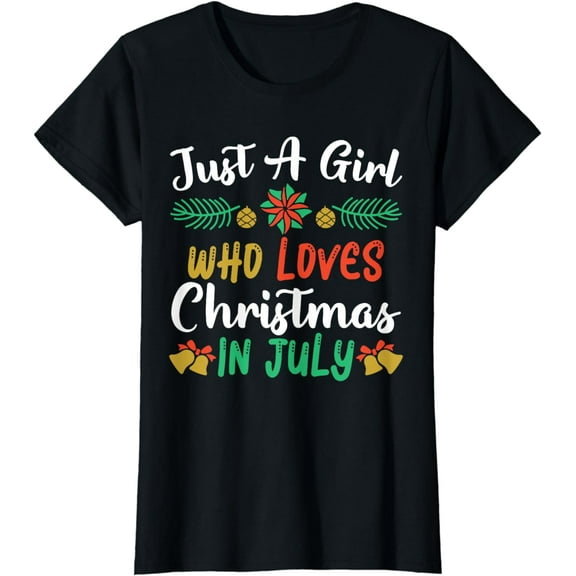 Just A Girl Who Loves Christmas In July Summer Vacation T-Shirt