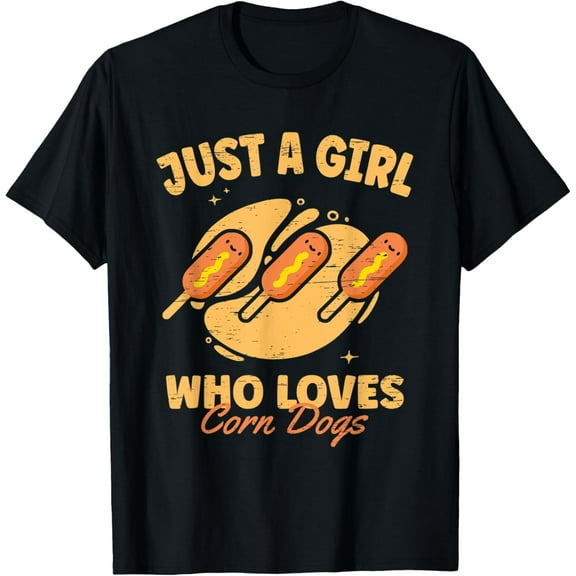 Just A Girl Who Loves Corn Dogs Stick Dogs Corndog Man Stick T-ShirtMen and women, Black T-shirt, size: Extra large