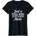 thumbnail image 1 of Just A Girl Who Loves Country Music Country Music Lovers T-Shirt, 1 of 3