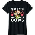 thumbnail image 1 of Just A Girl Who Loves Cows - Cow Lover Famer Cattle Ranch T-Shirt, 1 of 5