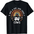 thumbnail image 1 of Just A Girl Who Loves Cows Rainbow Gifts For Cow Lover Women T-Shirt, 1 of 5