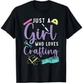 thumbnail image 1 of Just A Girl Who Loves Crafting Quilter Knitting Crochet T-Shirt, 1 of 4