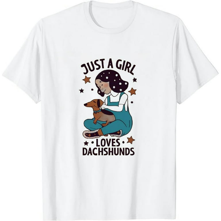 Dachshund Girl - Funny Dachshund Dog Lovers Shirt Gift Dachshund Girl - Funny Dachshund Dog Lovers Shirt Gift