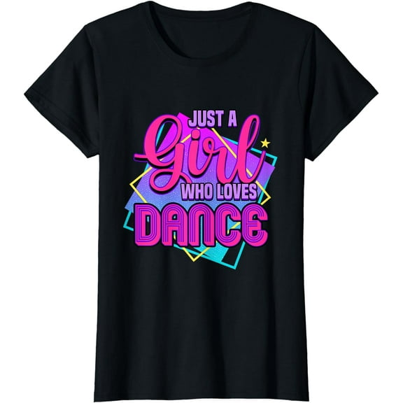 Just A Girl Who Loves Dance Ballet Breakdance Hip Hop T-Shirt