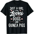 thumbnail image 1 of Just A Girl Who Loves Dogs And Guinea Pigs Gift Dog Lover T-Shirt, 1 of 4