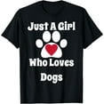 thumbnail image 1 of Just A Girl Who Loves Dogs Funny Puppy T-Shirt, 1 of 4